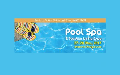 Pool Spa & Outdoor Living Expo – May 2018